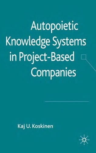 Autopoietic knowledge systems in project-based companies