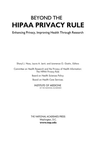 Beyond the HIPAA privacy rule