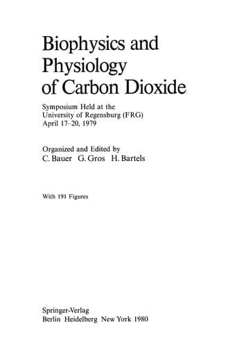 Biophysics and Physiology of Carbon Dioxide