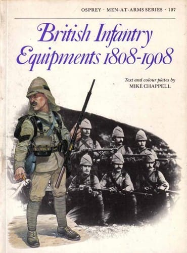 British infantry equipments 1808-1908