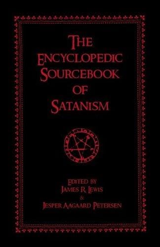 The encyclopedic sourcebook of Satanism