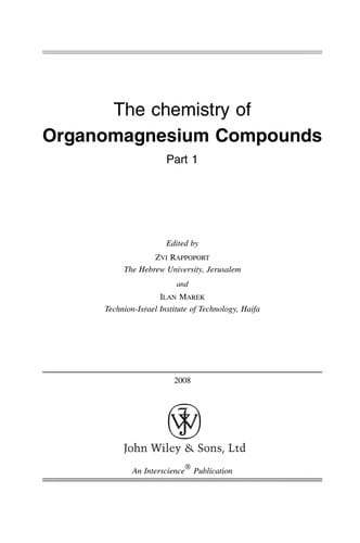 The chemistry of organomagnesium compounds