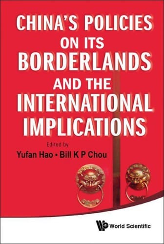 China's policies on its borderlands and the international implications