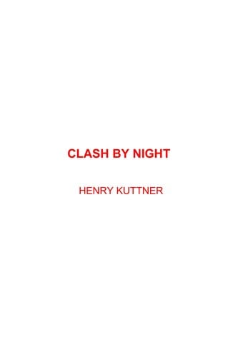Clash by night