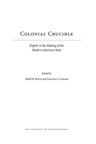 The colonial crucible
