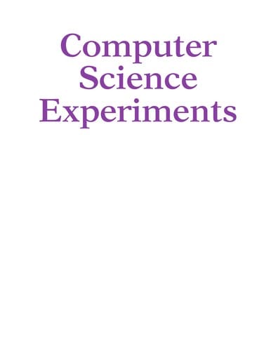 Computer Science Experiments