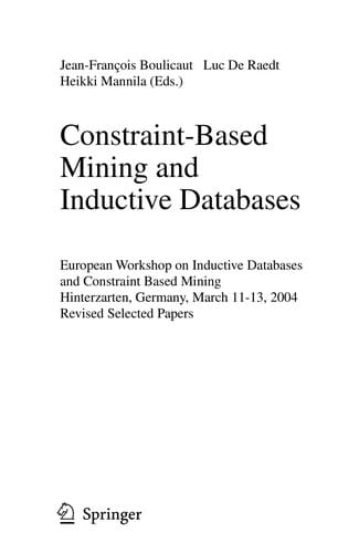 Constraint-Based Mining and Inductive Databases