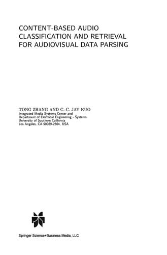 Content-Based Audio Classification and Retrieval for Audiovisual Data Parsing