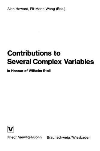 Contributions to several complex variables
