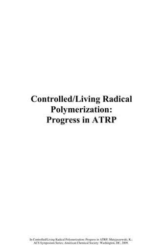 Controlled/living radical polymerization