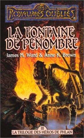 La trilogie des héros de Phlan, la fontaine de pénombre