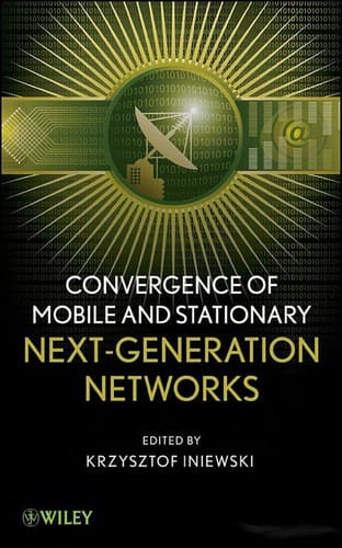 Convergence of mobile and stationary next-generation networks