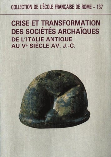 Crises et transformations des sociétés archaïques de l'Italie antique
