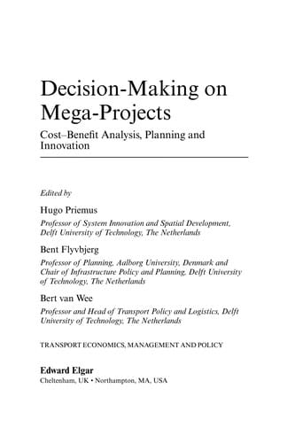 Decision-making on mega-projects