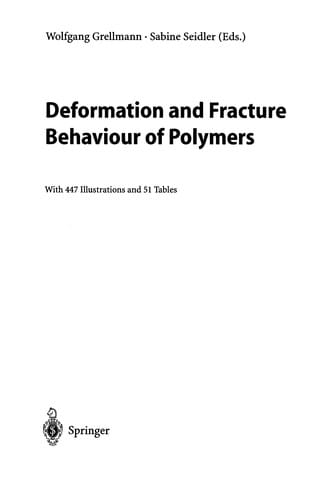Deformation and Fracture Behaviour of Polymers