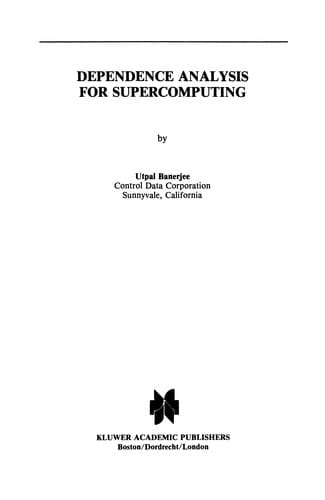 Dependence Analysis for Supercomputing