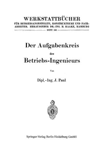 Der Aufgabenkreis des Betriebs-Ingenieurs