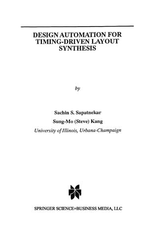 Design Automation for Timing-Driven Layout Synthesis