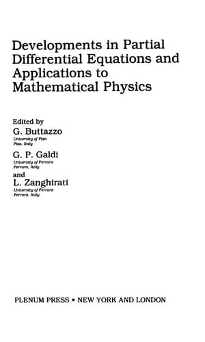 Developments in partial differential equations and applications to mathematical physics