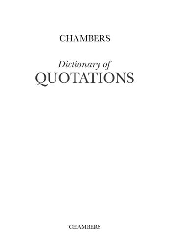 CHAMBERS DICTIONARY OF QUOTATIONS; ED. BY UNA MCGOVERN