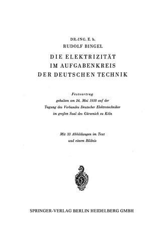 Die Elektrizität im Aufgabenkreis der Deutschen Technik