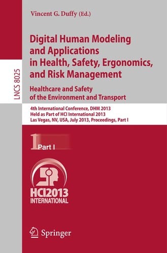 Digital Human Modeling and Applications in Health, Safety, Ergonomics, and Risk Management. Healthcare and Safety of the Environment and Transport