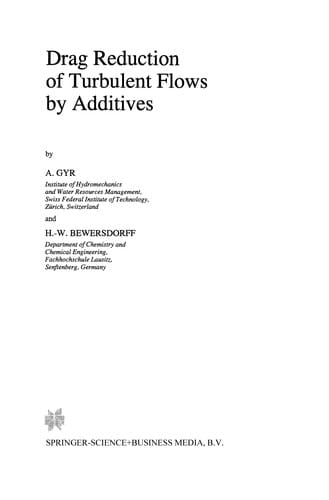 Drag Reduction of Turbulent Flows by Additives
