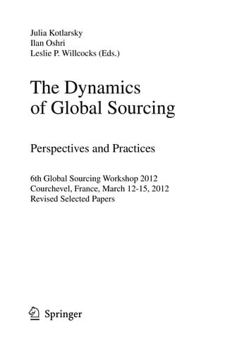 The Dynamics of Global Sourcing. Perspectives and Practices