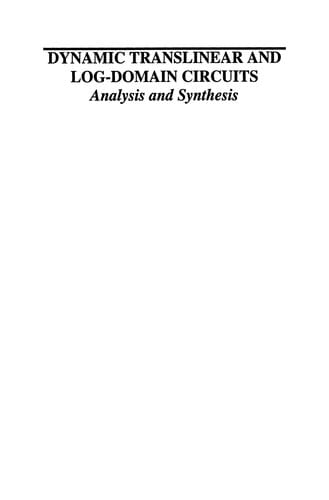 Dynamic Translinear and Log-Domain Circuits