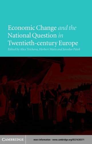Economic change and the national question in twentieth-century Europe