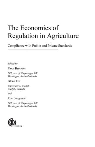 The economics of regulation in agriculture