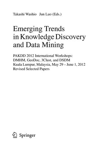 Emerging Trends in Knowledge Discovery and Data Mining