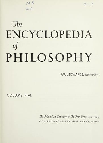 The Encyclopedia of philosophy