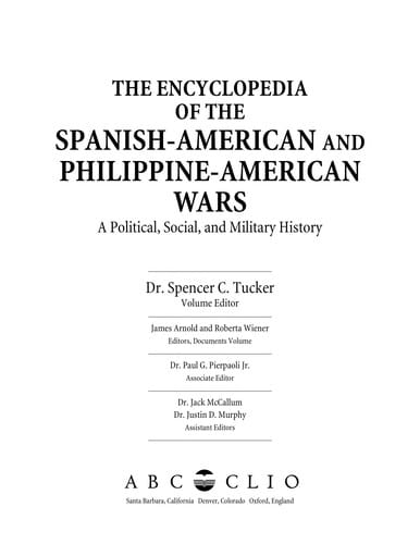 The encyclopedia of the Spanish-American and Philippine-American wars