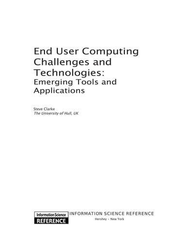 End user computing challenges and technologies: emerging tools and applications