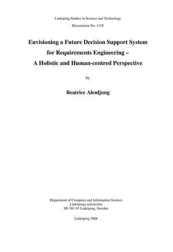 Envisioning a future decision support system for requirements engineering