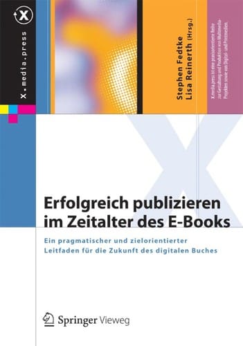 Erfolgreich Publizieren im Zeitalter des E-books