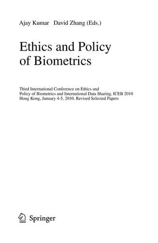 Ethics and Policy of Biometrics