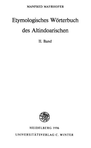 Etymologisches Worterbuch des Altindoarischen, Band II (Lieferungen 11-20)