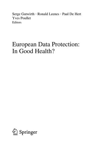 European Data Protection: In Good Health?