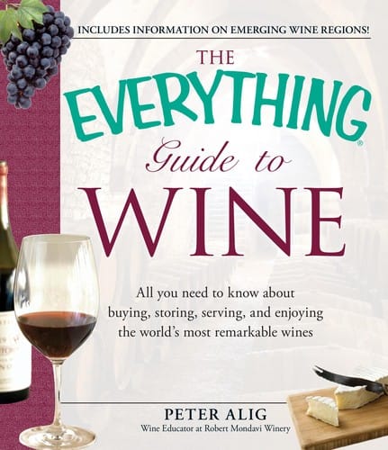 The everything guide to wine