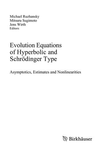 Evolution Equations of Hyperbolic and Schrödinger Type