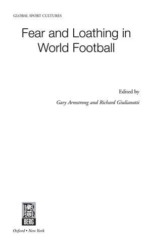 Fear and loathing in world football