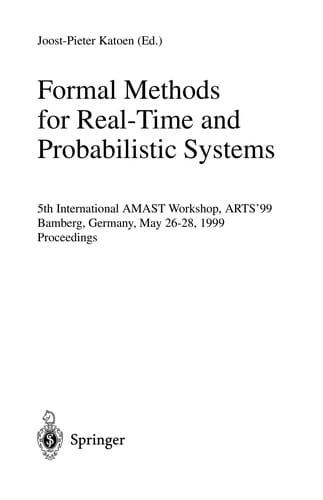 Formal Methods for Real-Time and Probabilistic Systems