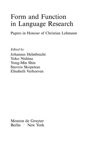 Form and function in language research