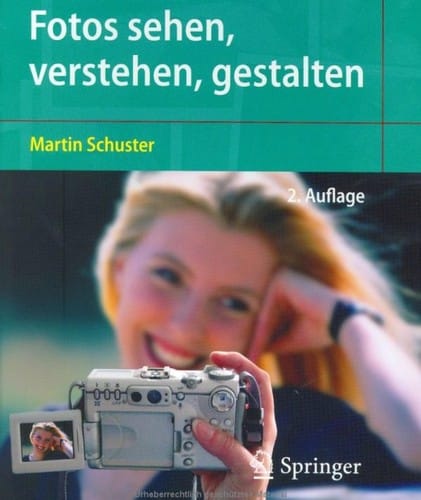 Fotos sehen, verstehen, gestalten