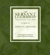 The Servant Leadership Training Course