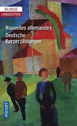 Nouvelles allemandes : Deutsche Kurzerzählungen