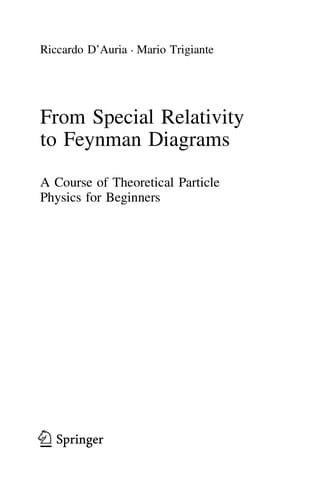 From Special Relativity to Feynman Diagrams