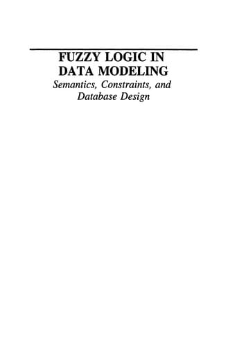 Fuzzy logic in data modeling